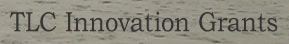 TLC Innovation Grants homepage
